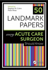 50 Landmark Papers Every Acute Care Surgeon Should Know PDF