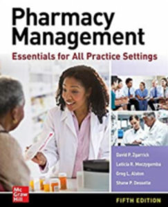Pharmacy Management: Essentials for All Practice Settings 5th Edition pdf