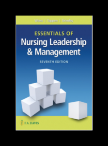 Essentials of Nursing Leadership & Management 7th Edition