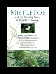 Mistletoe and the Emerging Future of Integrative Oncology PDF