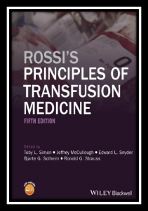 Rossi's Principles of Transfusion Medicine 5th Edition PDF
