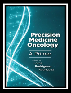 Precision Medicine Oncology A Primer pdf