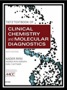 Tietz Textbook of Clinical Chemistry and Molecular Diagnostics 6th Edition PDF