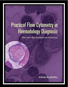Practical Flow Cytometry in Haematology Diagnosis pdf