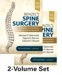 Benzel's Spine Surgery 2-Volume Set Techniques Complication Avoidance and Management