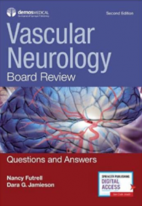 Vascular Neurology Board Review Questions and Answers 2nd Edition PDF