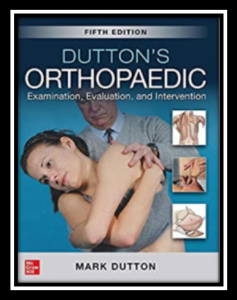 Dutton's Orthopaedic Examination Evaluation and Intervention 5th Edition PDF