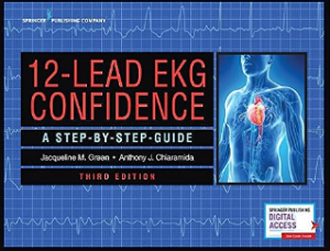 12-LEAD EKG CONFIDENCE: A STEP-BY-STEP-GUIDE