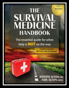 The Survival Medicine Handbook: The Essential Guide for When Help is NOT on the Way 4th Edition PDF