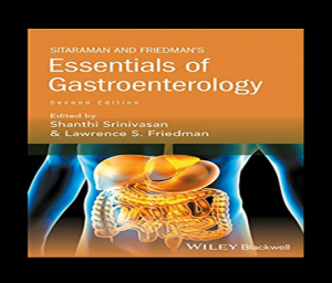Sitaraman and Friedman’s Essentials of Gastroenterology PDF
