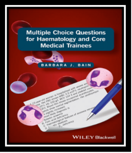 Multiple Choice Questions for Haematology and Core Medical Trainees PDF