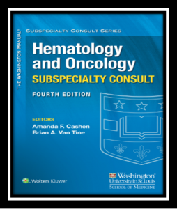 The Washington Manual Hematology and Oncology Subspecialty 4th Edition PDF