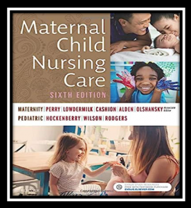 Maternal Child Nursing Care 6th Edition PDF