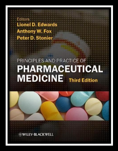 Principles and Practice of Pharmaceutical Medicine pdf