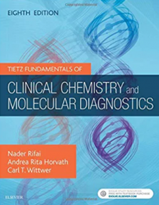 Tietz Fundamentals of Clinical Chemistry and Molecular Diagnostics 8th Edition PDF