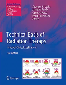 Technical Basis of Radiation Therapy: Practical Clinical Applications PDF
