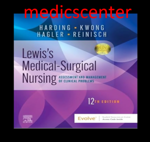 Lewis's Medical-Surgical Nursing Assessment and Management of Clinical Problems