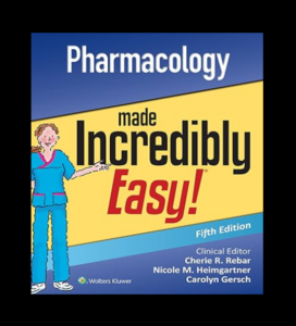 Pharmacology Made Incredibly Easy 5th edition