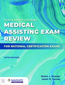 Jones & Bartlett Learning’s Medical Assisting Exam Review for National Certification Exams