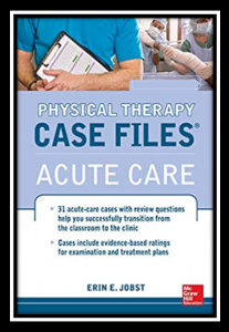Physical Therapy Case Files: Acute Care PDF