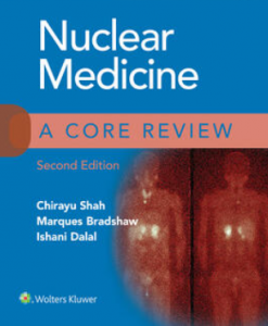 Nuclear Medicine: A Core Review 2nd Edition