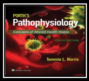 Porth's Pathophysiology: Concepts of Altered Health States PDF