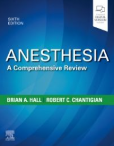 Anesthesia A Comprehensive Review 6th Edition