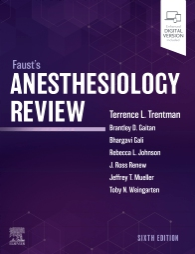 Faust's Anesthesiology Review 6th Edition