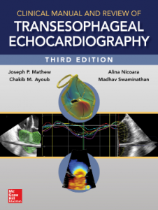 Clinical Manual and Review of Transesophageal Echocardiography 3rd Edition