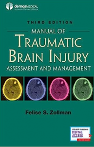 Manual of Traumatic Brain Injury Assessment and Management 3rd Edition