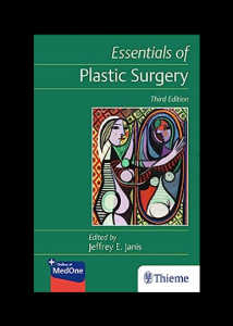 Essentials of Plastic Surgery 3rd Edition PDF