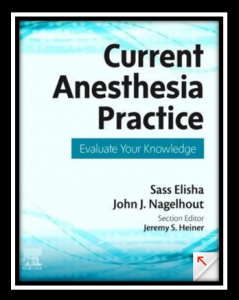 Current Anesthesia Practice: Evaluation & Certification Review PDF