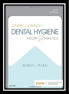 Darby & Walsh Dental Hygiene Theory and Practice 6th Edition