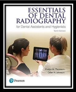 Essentials of Dental Radiography for Dental Assistants and Hygienists 10th Edition PDF