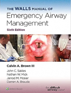 The Walls Manual of Emergency Airway Management