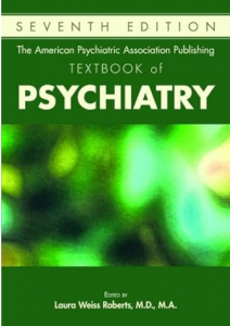 The American Psychiatric Association Publishing Textbook of Psychiatry 7th Edition