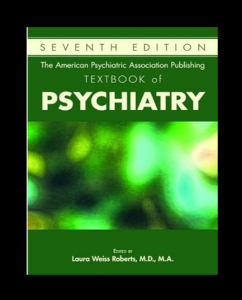 The American Psychiatric Association Publishing Textbook of Psychiatry 7th Edition PDF