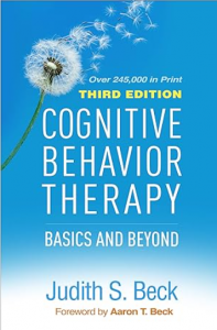 Cognitive Behavior Therapy: Basics and Beyond 3rd Edition