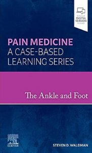 The Ankle and Foot Pain Medicine A Case-Based Learning Series PDF