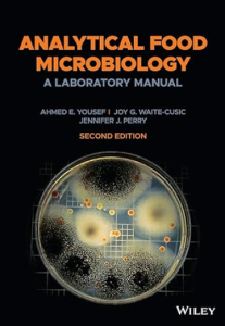 Analytical Food Microbiology: A Laboratory Manual 2nd Edition 