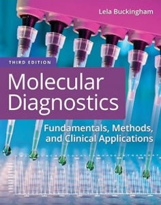Molecular Diagnostics Fundamentals Methods and Clinical Applications 3rd Edition