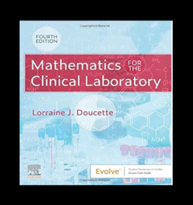 Mathematics for the Clinical Laboratory 4th Edition PDF