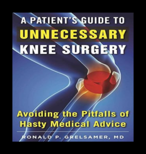 A Patient's Guide to Unnecessary Knee Surgery