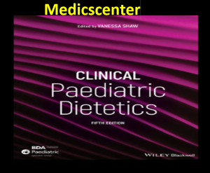 Clinical Paediatric Dietetics 5th Edition PDF