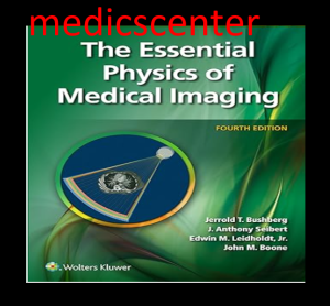 The Essential Physics of Medical Imaging pdf