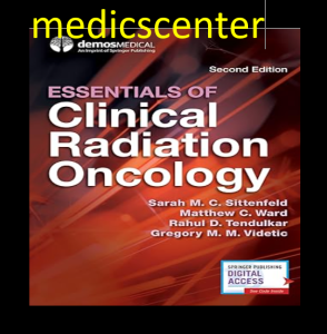 Other related medical book Essentials of Clinical Radiation Oncology 2nd edition pdf The Physics & Technology of Radiation Therapy pdf