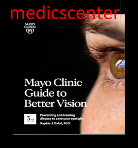 Mayo Clinic Guide To Better Vision 3rd Edition pdf