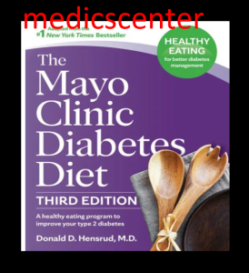 The Mayo Clinic Diabetes Diet 3rd edition pdf [easy direct download ...