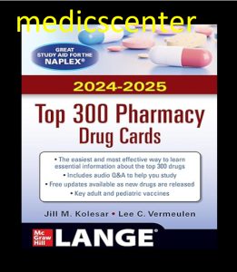 McGraw Hill's 2024/2025 Top 300 Pharmacy Drug Cards 7th Edition