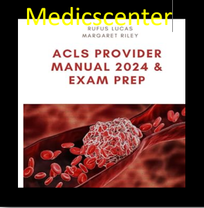 ACLS PROVIDER MANUAL 2024 & EXAM PREP